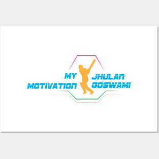 My Motivation - Jhulan Goswami Posters and Art